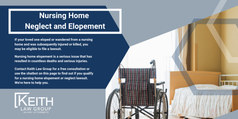 Nursing Home Neglect and Elopement Lawsuits; Nursing Home Neglect and Elopement; Nursing Home Elopement Lawyer; Nursing Home Elopement Lawsuit; Nursing Home Neglect Lawyers; Nursing Home Neglect Lawsuit