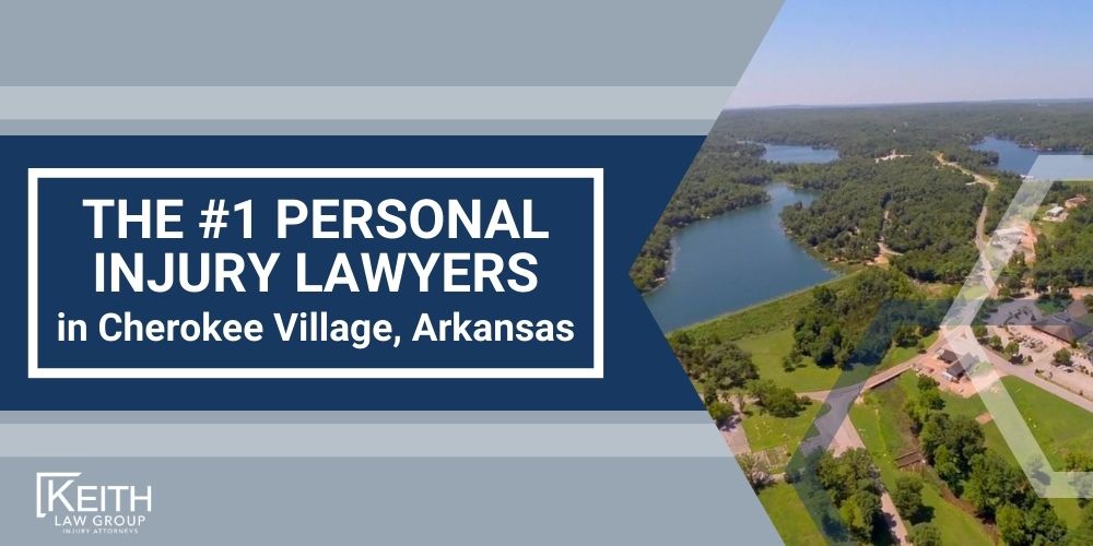 Cherokee Village Personal Injury Lawyer; Our Cherokee Village Personal Injury Lawyers are Prepared to Help You!; Meet the Cherokee Village, Arkansas Personal Injury Lawyers at Keith Law Group; Sean Keith; Brynna Barnica; How Can a Cherokee Village, Arkansas Personal Injury Lawyer from Keith Law Group Help You; Personal Injury Case Results Achieved by Keith Law Group; Types of Personal Injury Cases We Handle in Cherokee Village, Arkansas; What is the Personal Injury Lawsuit Process in Cherokee Village, Arkansas; Gathering Evidence for a Personal Injury Claim; Common Damages in a Personal Injury Lawsuit; Keith Law Group_ Your Cherokee Village Personal Injury Attorney
