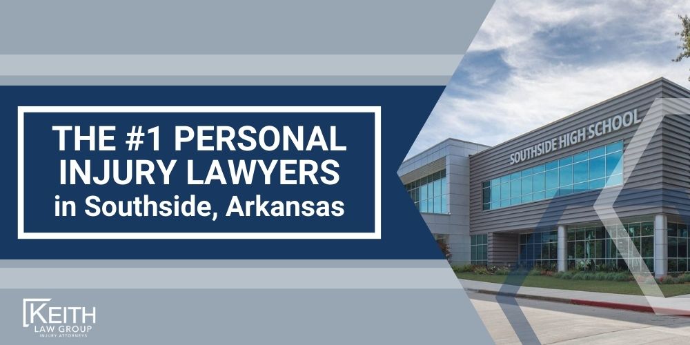 Southside Personal Injury Lawyer; The #1 Southside, Arkansas Personal Injury Lawyer; What Type of Damages Can I Recover From A Southside Injury Claim; Types of Southside Injury Claims Keith Law Handles; Contact A SouthsidePersonal Injury Lawyer to Schedule a Free Consultation; How Is Fault Determined After An Injury In Southside, Arkansas; How Much Will It Cost To Hire A Southside Personal Injury Lawyer; Why Do I Need A Lawyer For An Injury Claim In Southside (AR); How Long Do I Have To File An Injury Claim In Southside, Arkansas; What Do I Do If My Personal Injury Settlement Talks Have Stalled; How Much Is My Case Worth; What Can A Southside Personal Injury Lawyer Do For You; What Makes A Good Personal Injury Lawyer; What Is The Average Cost Of A Personal Injury Lawyer In Southside, Arkansas; When Should You Contact A Personal Injury Lawyer; Who Is The Best Personal Injury Lawyer Near Me InSouthside, Arkansas; Our Southside Personal Injury Lawyers are Prepared to Help You!; Meet the Southside, Arkansas Personal Injury Lawyers at Keith Law Group; Sean Keith; Brynna Barnica; How Can a Southside, Arkansas Personal Injury Lawyer from Keith Law Group Help You; Personal Injury Case Results Achieved by Keith Law Group; Types of Personal Injury Cases We Handle in Southside, Arkansas; What is the Personal Injury Lawsuit Process in Southside, Arkansas; Gathering Evidence for a Personal Injury Claim; Common Damages in a Personal Injury Lawsuit; Keith Law Group_ Your Southside Personal Injury Attorney