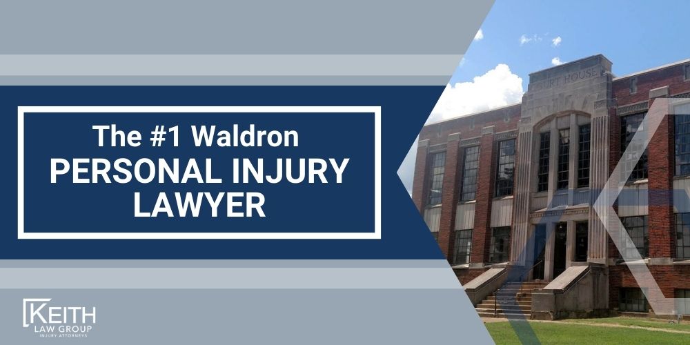 Waldron Personal Injury Lawyer; The #1 Waldron, Arkansas Personal Injury Lawyer; What Type of Damages Can I Recover From A Waldron Injury Claim; Types of Ozark Injury Claims Keith Law Handles; Contact A Waldron Personal Injury Lawyer to Schedule a Free Consultation; How Is Fault Determined After An Injury In Waldron, Arkansas; How Much Will It Cost To Hire A Waldron Personal Injury Lawyer; Why Do I Need A Lawyer For An Injury Claim In Waldron (AR); How Long Do I Have To File An Injury Claim In Waldron, Arkansas; What Do I Do If My Personal Injury Settlement Talks Have Stalled; How Much Is My Case Worth; What Can A Waldron Personal Injury Lawyer Do For You; What Makes A Good Personal Injury Lawyer; What Is The Average Cost Of A Personal Injury Lawyer In Waldron, Arkansas; When Should You Contact A Personal Injury Lawyer; Who Is The Best Personal Injury Lawyer Near Me In Waldron, Arkansas; Our Waldron Personal Injury Lawyers are Prepared to Help You!; Meet the Waldron, Arkansas Personal Injury Lawyers at Keith Law Group; Sean Keith; Brynna Barnica; How Can a Waldron, Arkansas Personal Injury Lawyer from Keith Law Group Help You; Personal Injury Case Results Achieved by Keith Law Group; Types of Personal Injury Cases We Handle in Waldron, Arkansas; What is the Personal Injury Lawsuit Process in Waldron, Arkansas; Gathering Evidence for a Personal Injury Claim; Common Damages in a Personal Injury Lawsuit; #1 Waldron Personal Injury Lawyer