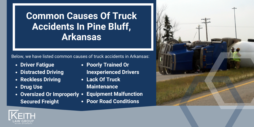 Common Causes Of Truck Accidents In Pine Bluff, Arkansas
