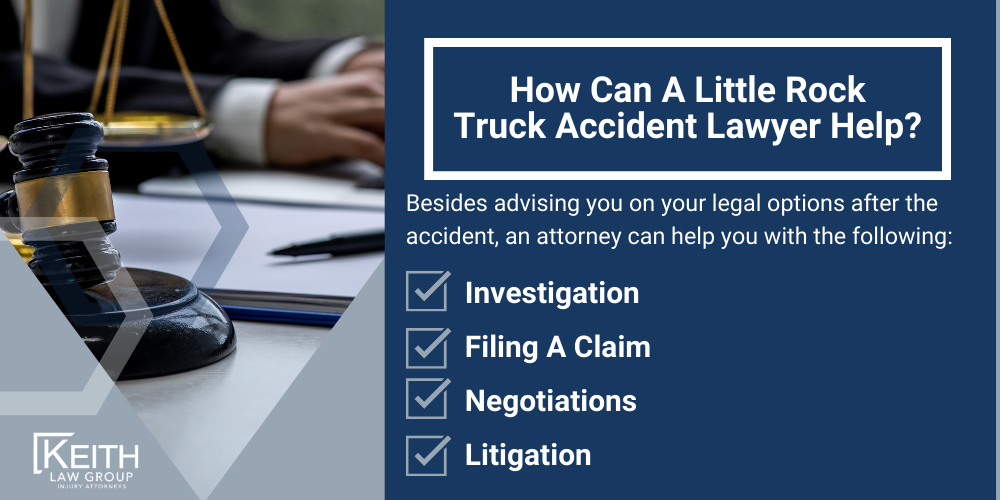Little Rock Truck Accident Lawyer; Little Rock Truck Accident Lawyers; Little Rock Truck Accident Attorney; Little Rock Truck Accident Attorneys; Little Rock Arkansas Truck Accident Lawyer; Little Rock Arkansas Truck Accident Lawyers; Little Rock Arkansas Truck Accident Attorney; Little Rock Arkansas Truck Accident Attorneys; The #1 Little Rock Truck Accident Lawyer; Truck Accident Statistics In Arkansas; What Should You Do After A Truck Accident In Little Rock, Arkansas; Common Causes Of Truck Accidents In Little Rock, Arkansas; Review Your Claim With A Little Rock Truck Accident Lawyer; What Are The Laws Regarding Truck Accident Liability In Review Your Claim With A Little Rock Truck Accident Lawyer, Arkansas; How Can A Little Rock Truck Accident Lawyer Help