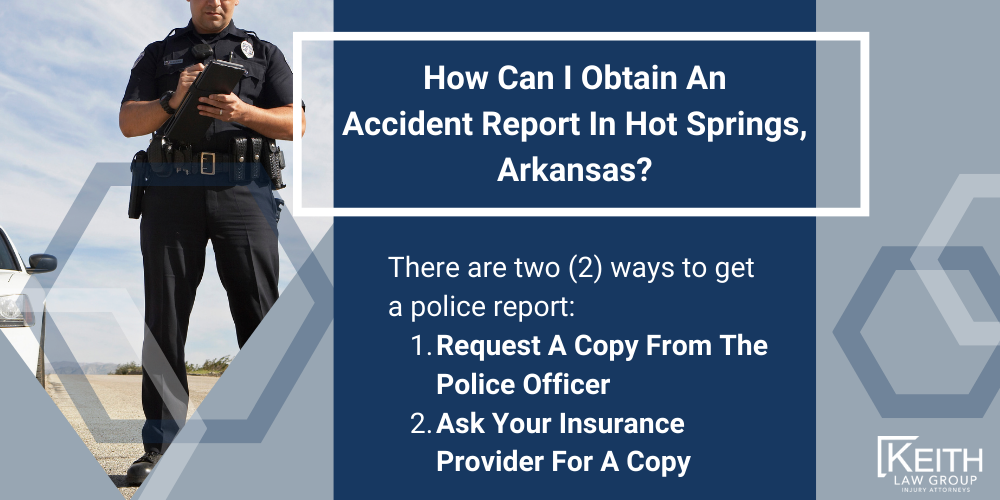 How Can I Obtain An Accident Report In Hot Springs, Arkansas