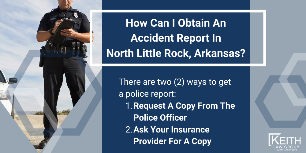 How Can I Obtain An Accident Report In North Little Rock, Arkansas