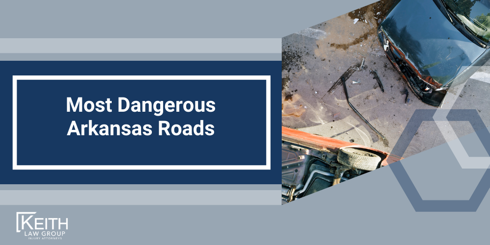 Most Dangerous Arkansas Roads