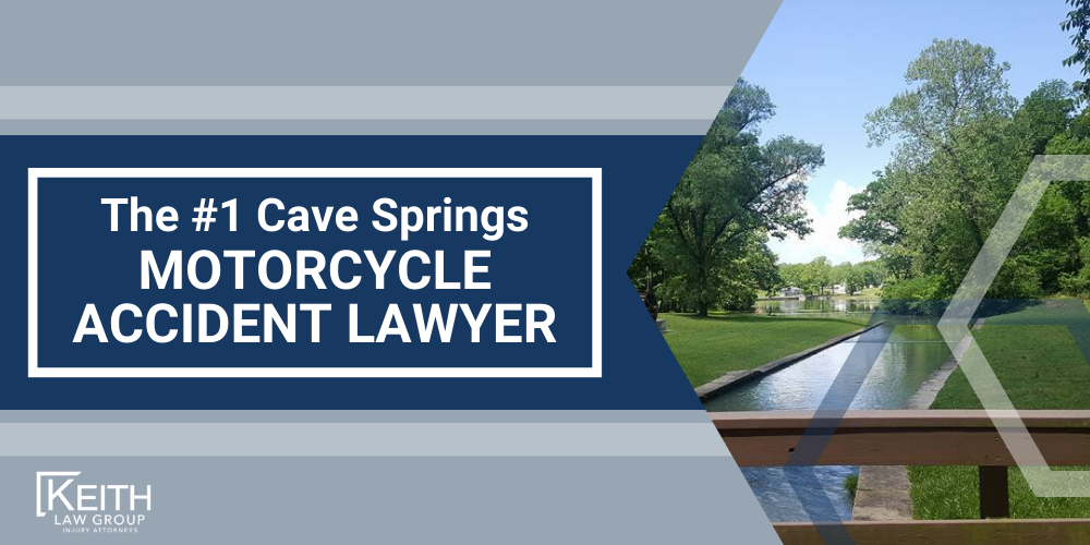 Cave Springs Motorcycle Accident Lawyer; Cave Springs Motorcycle Accident Lawyers; Cave Springs Motorcycle Accident Lawyer Motorcycle Accident Attorney; Cave Springs Motorcycle Accident Lawyer Motorcycle Accident Attorneys; Cave Springs Motorcycle Accident Lawyer Arkansas Motorcycle Accident Lawyer; Cave Springs Motorcycle Accident Lawyer Arkansas Motorcycle Accident Lawyers; Cave Springs Motorcycle Accident Lawyer Arkansas Motorcycle Accident Attorney; Cave Springs Motorcycle Accident Lawyer Arkansas Motorcycle Accident Attorneys; The #1 Cave Springs Truck Accident Lawyer; Our Experienced Cave Springs Motorcycle Accident Lawyers are Prepared to Help You; Meet the Cave Springs, Arkansas Motorcycle Accident Lawyers at Keith Law Group; Sean Keith; Brynna Barnica; What To Do After a Motorcycle Crash in Cave Springs, Arkansas; Types and Causes of Motorcycle Accidents; Common Evidence in Motorcycle Accident Cases; The Legal Process for Motorcycle Accident Claims in Arkansas; Motorcycle Accident Injuries; Keith Law Group_ Your Cave Springs Motorcycle Accident Attorneys