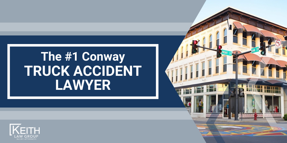 Conway Truck Accident Lawyer; Conway Truck Accident Lawyers; Conway Truck Accident Attorney; Conway Truck Accident Attorneys; Conway Arkansas Truck Accident Lawyer; Conway Arkansas Truck Accident Lawyers; Conway Arkansas Truck Accident Attorney; Conway Arkansas Truck Accident Attorneys; The #1 Conway Truck Accident Lawyer; Our Experienced Conway Truck Accident Lawyers are Prepared to Help You; Meet the Conway, Arkansas Truck Accident Lawyers from Keith Law Group; Sean Keith; Brynna Barnica; What To Do After a Truck Accident in Conway, Arkansas; Gathering Evidence for Your Truck Accident Claim; The Legal Process for Truck Accident Cases in Arkansas; Common Truck Accident Injuries; Arkansas Auto Accident Statistics; Keith Law Group_ Your Conway Truck Accident Law Firm