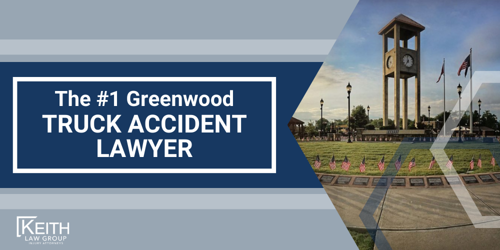 Greenwood Truck Accident Lawyer; Greenwood Truck Accident Lawyers; Greenwood Truck Accident Attorney; Greenwood Truck Accident Attorneys; Greenwood Arkansas Truck Accident Lawyer; Greenwood Arkansas Truck Accident Lawyers; Greenwood Arkansas Truck Accident Attorney; Greenwood Arkansas Truck Accident Attorneys; The #1 Greenwood Truck Accident Lawyer; Our Experienced Greenwood Truck Accident Lawyers are Prepared to Help You; Meet the Greenwood, Arkansas Truck Accident Lawyers from Keith Law Group; Sean Keith; Brynna Barnica; What To Do After a Truck Accident in Greenwood, Arkansas; Gathering Evidence for Your Truck Accident Claim; Common Damages in Truck Accident Cases; The Legal Process for Truck Accident Cases in Arkansas; Common Truck Accident Injuries; Arkansas Auto Accident Statistics; Keith Law Group_ Your Greenwood Truck Accident Law Firm