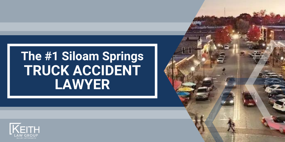 Siloam Springs Truck Accident Lawyer; Siloam Springs Truck Accident Lawyers; Siloam Springs Truck Accident Attorney; Siloam Springs Truck Accident Attorneys; Siloam Springs Arkansas Truck Accident Lawyer; Siloam Springs Arkansas Truck Accident Lawyers; Siloam Springs Arkansas Truck Accident Attorney; Siloam Springs Arkansas Truck Accident Attorneys; The #1 Siloam Springs Truck Accident Lawyer; Our Experienced Siloam Springs Truck Accident Lawyers are Prepared to Help You; Meet the Siloam Springs , Arkansas Truck Accident Lawyers from Keith Law Group; Sean Keith; Brynna Barnica; What To Do After a Truck Accident in Rogers, Arkansas; Gathering Evidence for Your Truck Accident Claim; Common Damages in Truck Accident Cases; The Legal Process for Truck Accident Cases in Arkansas; Common Truck Accident Injuries; Arkansas Auto Accident Statistics; Keith Law Group_ Your Rogers Truck Accident Law Firm