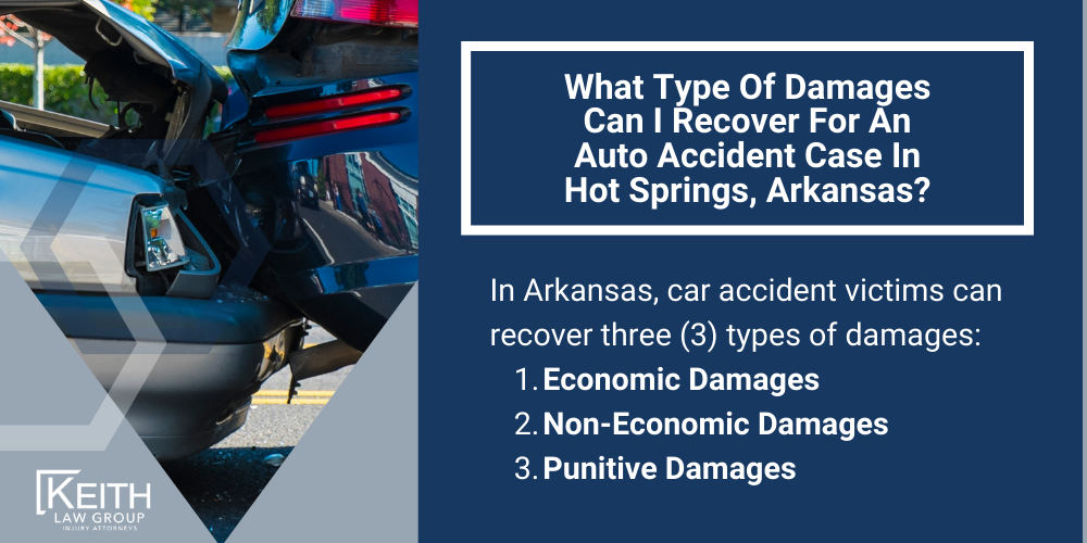 What Type Of Damages Can I Recover For An Auto Accident Case In Hot Springs, Arkansas