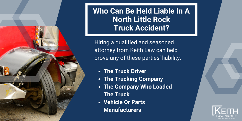 Who Can Be Held Liable In A North Little Rock Truck Accident