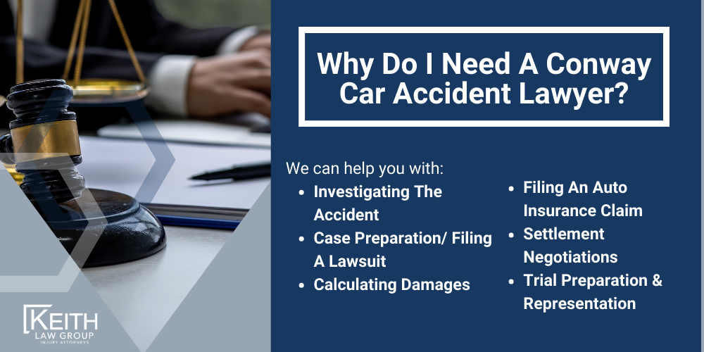 Why Do I Need A Conway Car Accident Lawyer