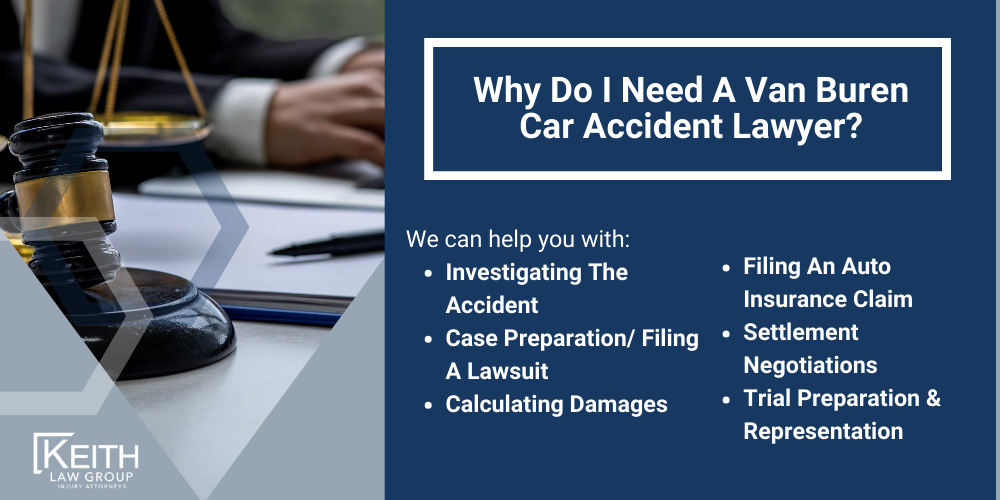 Why Do I Need A Van Buren Car Accident Lawyer